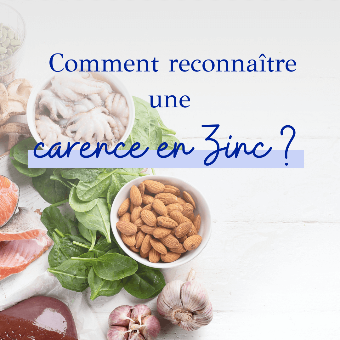 Différents aliments accompagnent le texte "comment reconnaître une carence en zinc ?" 
